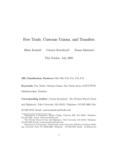 Free Trade, Customs Unions, and Transfers Hideo Konishi Carsten Kowalczyk Tomas Sjöström