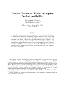 Demand Estimation Under Incomplete Product Availability ∗ Christopher T. Conlon