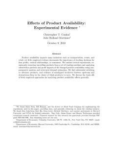 Effects of Product Availability: Experimental Evidence ∗ Christopher T. Conlon