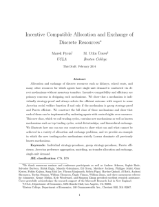 Incentive Compatible Allocation and Exchange of Discrete Resources ⇤ Marek Pycia