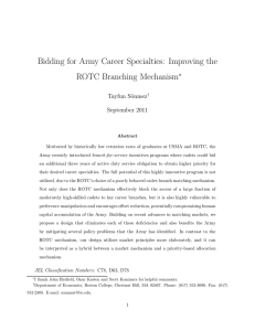 Bidding for Army Career Specialties: Improving the ROTC Branching Mechanism ∗ Tayfun S¨onmez