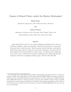 Games of School Choice under the Boston Mechanism ∗ Haluk Ergin and