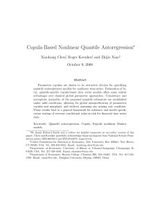 Copula-Based Nonlinear Quantile Autoregression ∗ Xiaohong Chen , Roger Koenker