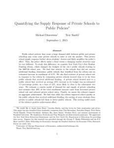 Quantifying the Supply Response of Private Schools to Public Policies ∗ Michael Dinerstein