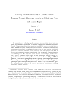 Gateway Products in the DSLR Camera Market: Job Market Paper Jiaxuan Li