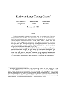 Rushes in Large Timing Games ∗ Axel Anderson Andreas Park