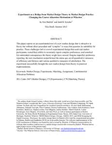 Experiments as a Bridge from Market Design Theory to Market... Changing the Course Allocation Mechanism at Wharton