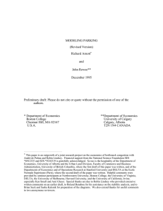 MODELING PARKING (Revised Version) Richard Arnott and