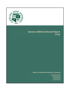 Summer 2006 Enrollment Report Final Office of Institutional Research &amp; Analysis