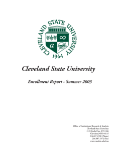 Cleveland State University Enrollment Report - Summer 2005