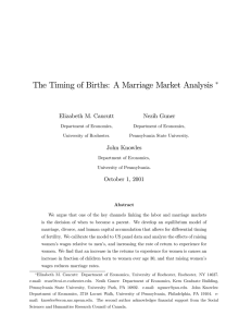 The Timing of Births: A Marriage Market Analysis ∗ Elizabeth M. Caucutt