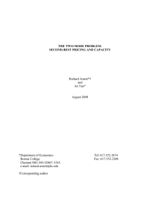 THE TWO-MODE PROBLEM: SECOND-BEST PRICING AND CAPACITY Richard Arnott*† and