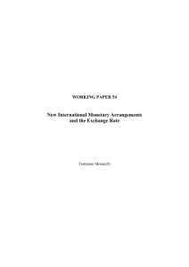 New International Monetary Arrangements and the Exchange Rate WORKING PAPER 54 Tommaso Monacelli