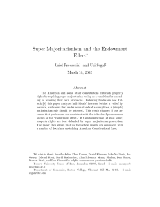 Super Majoritarianism and the Endowment Eect