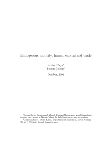 Endogenous mobility, human capital and trade Istv´ an K´ onya