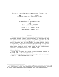 Interactions of Commitment and Discretion in Monetary and Fiscal Policies