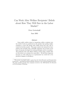 Can Work Alter Welfare Recipients’ Beliefs Market? Peter Gottschalk