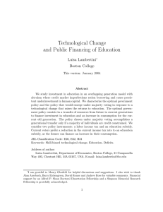 Technological Change and Public Financing of Education Luisa Lambertini Boston College