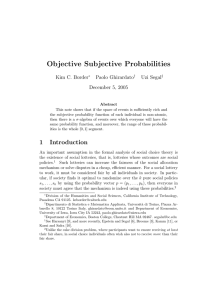 Objective Subjective Probabilities Kim C. Border Paolo Ghirardato Uzi Segal