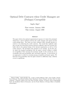 Optimal Debt Contracts when Credit Managers are (Perhaps) Corruptible Ingela Alger