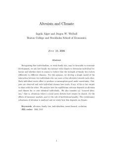 Altruism and Climate Ingela Alger and Jörgen W. Weibull July 10, 2006