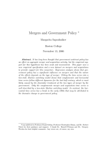 Mergers and Government Policy ∗ Margarita Sapozhnikov Boston College