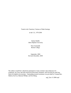 Trends in the Transitory Variance of Male Earnings Robert Moffitt