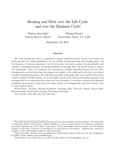 Housing and Debt over the Life Cycle Matteo Iacoviello Marina Pavan