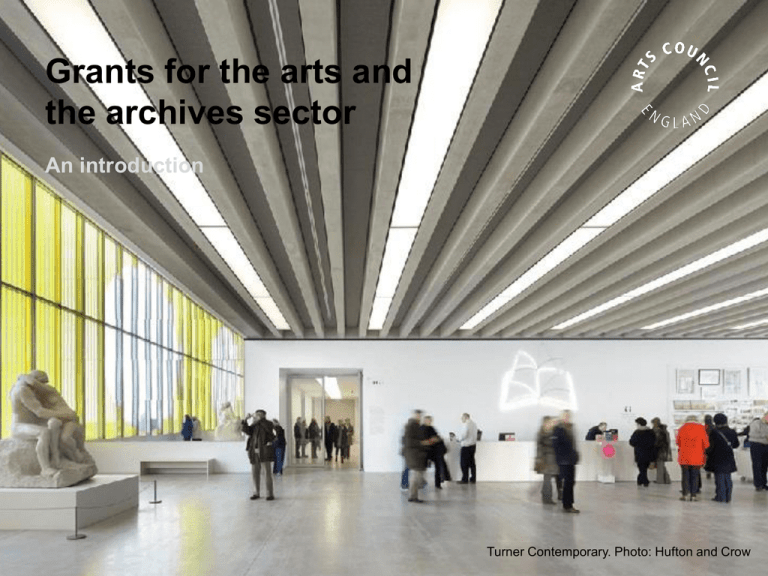 Grants for the arts and the archives sector An introduction