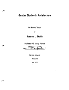 , Gender Studies in Architecture Suzanne L.  Ekaitis An  Honors Thesis
