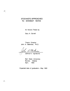STOCHASTIC APPROACHES TO  INTEREST  RATES