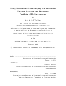Using Narrowband Pulse-shaping to Characterize Polymer Structure and Dynamics: Deathstar GHz Spectroscopy