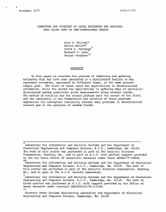 LIDS-P-955 November 1979 COMBINING AND UPDATING OF  LOCAL ESTIMATES AND REGIONAL