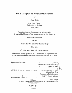 Path  Integrals  on Ultrametric  Spaces Alan  Blair