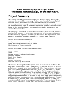Vermont Methodology, September 2007 Project Summary Forest Stewardship Spatial Analysis Project