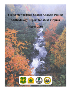 Forest Stewardship Spatial Analysis Project Methodology Report for West Virginia March 2006