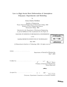 Low  to  High  Strain Rate  Deformation ... Polymers:  Experiments  and  Modeling