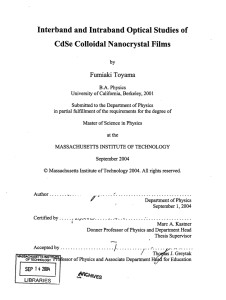 Interband and Intraband Optical Studies of CdSe Colloidal Nanocrystal Films Fumiaki Toyama