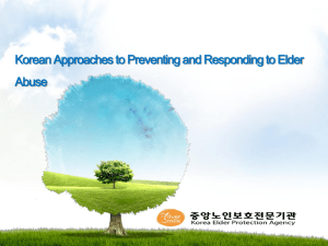 Korean Approaches to Preventing and Responding to Elder Abuse
