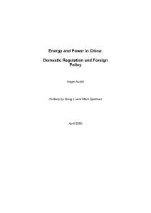 Energy and Power in China: Domestic Regulation and Foreign Policy