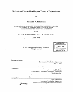 Mechanics of Notched Izod Impact Testing of Polycarbonate Meredith N. Silberstein