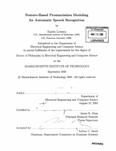 Feature-Based  Pronunciation  Modeling for Automatic  Speech  Recognition