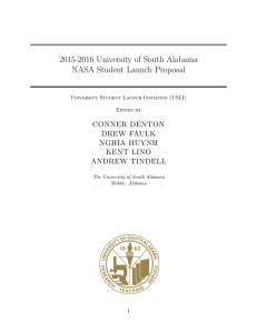 2015-2016 University of South Alabama NASA Student Launch Proposal CONNER DENTON DREW FAULK