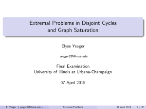 Extremal Problems in Disjoint Cycles and Graph Saturation Elyse Yeager Final Examination