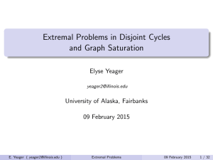 Extremal Problems in Disjoint Cycles and Graph Saturation Elyse Yeager