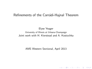 Refinements of the Corr´ adi-Hajnal Theorem Elyse Yeager