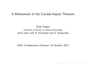 A Refinement of the Corr´ adi-Hajnal Theorem Elyse Yeager