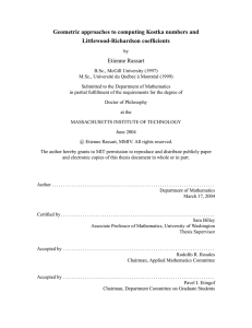 Geometric approaches to computing Kostka numbers and Littlewood-Richardson coefficients Etienne Rassart