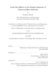 Grain Size Effects on the Fatigue Response of Nanocrystalline Materials Timothy Hanlon