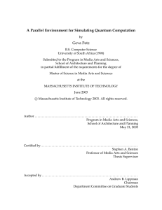 A Parallel Environment for Simulating Quantum Computation Geva Patz